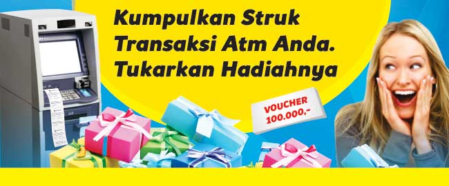 Kumpulkan Struk Transaksi Atm Anda. Tukarkan Hadiahnya